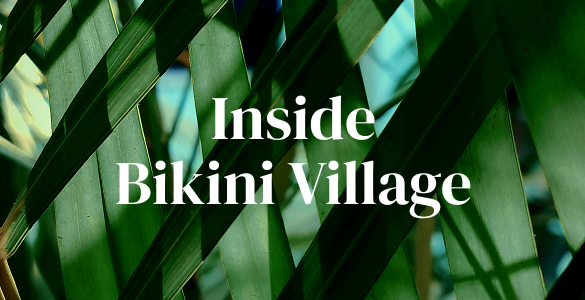 Inside Bikini Village category on the #mybikinistory blog